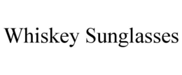 whiskey sunglasses