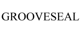 grooveseal