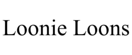 loonie loons