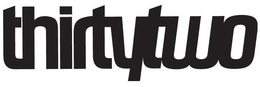 thirtytwo