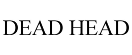 dead head