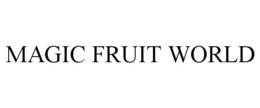 magic fruit world