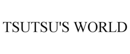tsutsu's world
