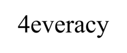 4everacy
