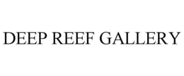 deep reef gallery