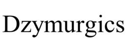 dzymurgics