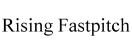 rising fastpitch