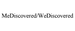 mediscovered/wediscovered