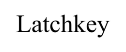 latchkey