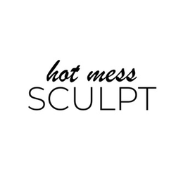 sculpt hot mess