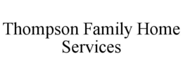 thompson family home services