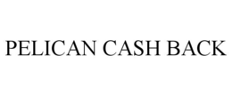 pelican cash back
