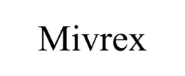 mivrex