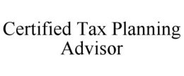 certified tax planning advisor
