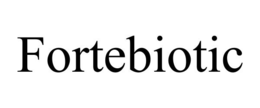 fortebiotic