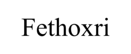 fethoxri