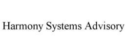 harmony systems advisory
