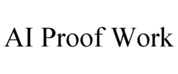 ai proof work