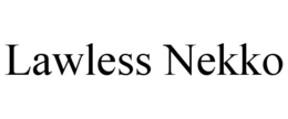 lawless nekko