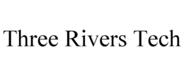 three rivers tech