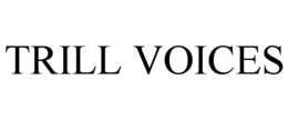 trill voices