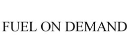 fuel on demand