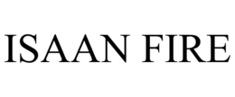 isaan fire