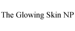 the glowing skin np
