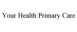 your health primary care