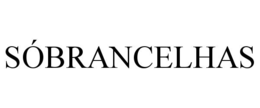 sÓbrancelhas