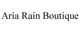 aria rain boutique