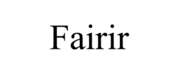 fairir