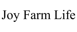 joy farm life