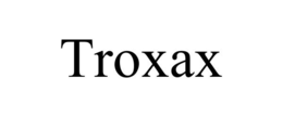 troxax