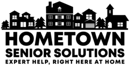 hometown senior solutions expert help, right here at home