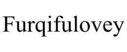 furqifulovey