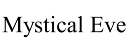 mystical eve