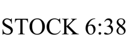 stock 6:38