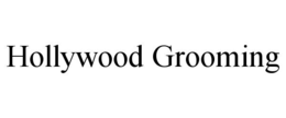 hollywood grooming
