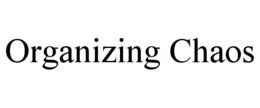 organizing chaos