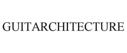 guitarchitecture