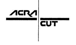 acra cut