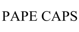 pape caps