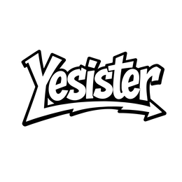 yesister