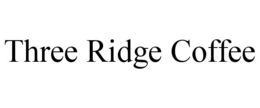 three ridge coffee