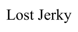 lost jerky