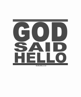 god said hello godsaidhello.com