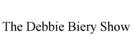 the debbie biery show