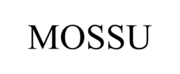 mossu