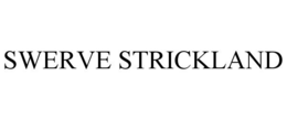 swerve strickland